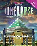 Timelapse: The Official Strategy Guide (Secrets of the Games Series) by 