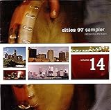 Cities 97 Sampler (Vol. 14)