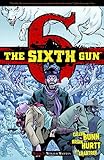 The Sixth Gun Volume 5: Winter Wolves