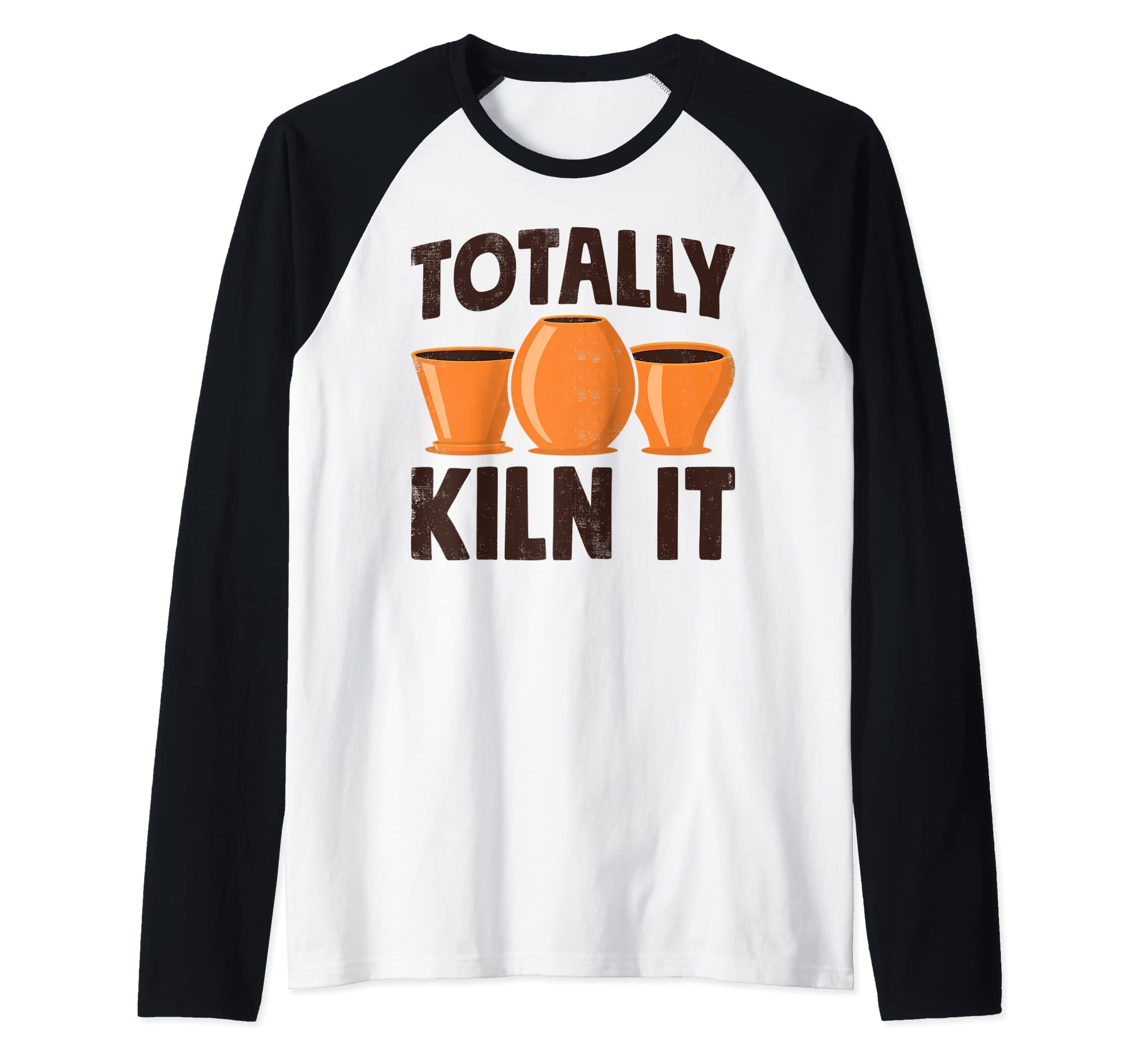 Pottery Totally Kiln It Potter Clay Ceramic Artist Men Women Raglan Baseball Tee