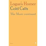 Logue's Homer Cold Calls : War Music Continued