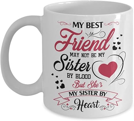 Amazon Com Kiwi Styles My Best Friend May Not Be My Sister By Blood But She S My Sister By Heart Best Friend Day Birthday Gift For Friend Women Women Girl 11