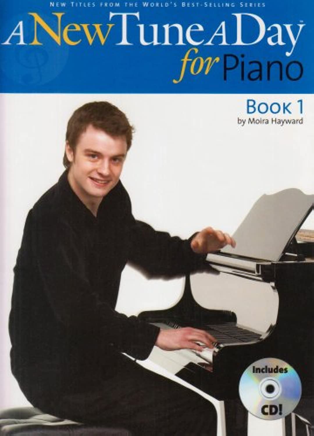 A New Tune A Day for Piano - Book 1 | Beginner Piano Method with Audio and Video Lessons | Step by Step Piano Sheet Music Instrumental Tutor for Self Learners | Ideal for Practice Lessons and Exams