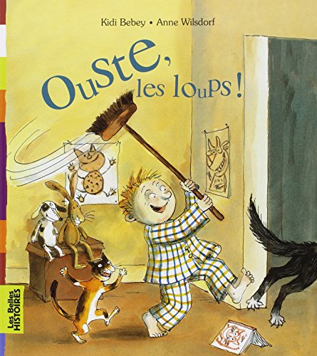 Ouste, les loups !