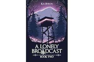 A Lonely Broadcast: Book Two
