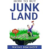 How To Buy Junk Land: The Guide