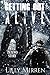 Getting Out Alive: The Chase Dellwo Story (True Stories of Survival Book 2)