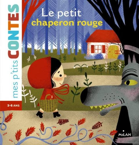 La  Petit Chaperon rouge