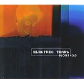 Electric Tears