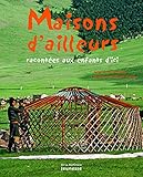 maisons d'ailleurs racontées aux enfants by 