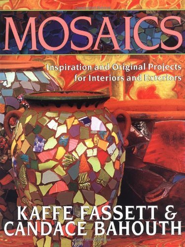 "Mosaics by Fassett, Kaffe, Bahouth, Candace (2001) Paperback" 