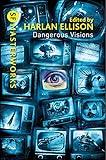 Dangerous Visions (SF Masterworks) by