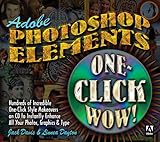 Adobe Photoshop Elements One-Click Wow! by