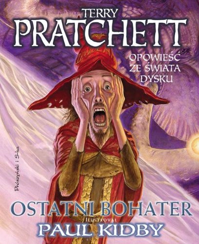 Ostatni bohater. Opowiesc ze Swiata Dysku (polish)