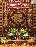 Simple Harvest: A Bounty of Scrappy Quilts and More by Kim Diehl
