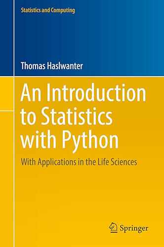 Download An Introduction to Statistics with Python: With Applications in the Life Sciences (Statistics and Computing) (English Edition) PDF