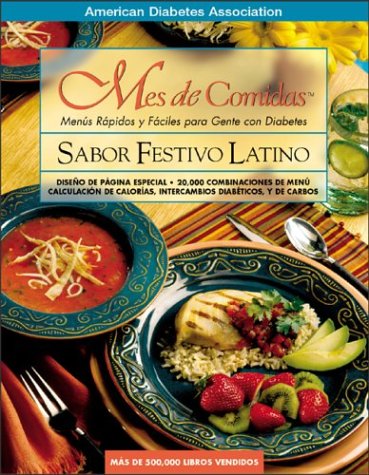Mes de Comidas: Sabor Festivo Latino by American Diabetes Association