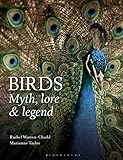 Birds: Myth, Lore and Legend