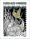 Mermaid Wonders: A Mindful Coloring Book for Adults by N/A, Deborah Muller