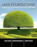 Java Foundations: Introduction to Program Design and Data Structures (4th Edition)