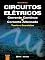 Livro Circuitos Elétricos – Corrente Contínua e Corrente Alternada