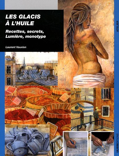 Les  glacis à l'huile