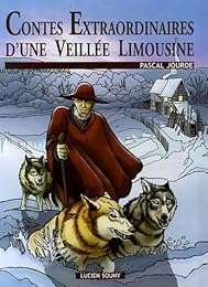 Contes extraordinaires d'une veillée limousine