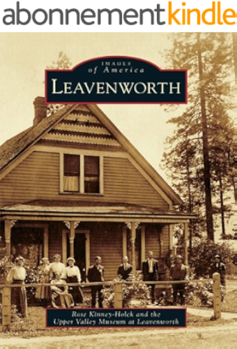Download Leavenworth (Images of America) (English Edition) PDF