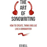 The Art of Songwriting