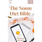 Noom Diet Cookbook A Profound Guide To Loosing Weight And Restoring Your Metabolism With Easy To Prepare Recipes And Sample Meal Plan Kindle Edition By Kuntz Ph D Arnold Health Fitness