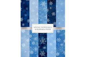 Winter Snowflakes Scrapbook Paper: Decorative Craft Papers For Card Making and Crafts Projects - Scrapbooking Kit - Double Si