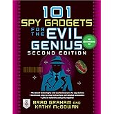 101 Spy Gadgets for the Evil Genius 2/E