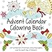 Advent Calendar Colouring Book: 24 Numbered Christmas Colouring Pages for Adults and Older Children by 
