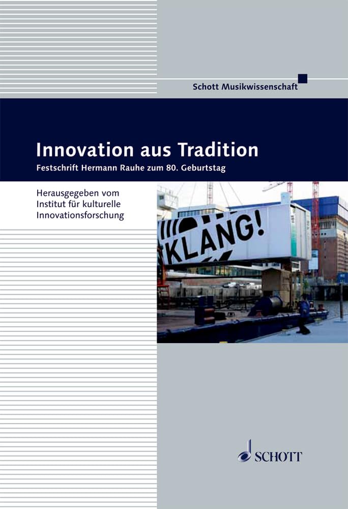 Innovation Aus Tradition: Festschrift Hermann Rauhe Zum 80. Geburtstag