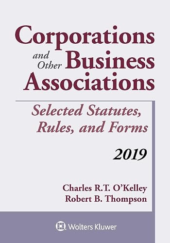 Download Corporations and Other Business Associations: Selected Statutes, Rules, and Forms, 2019 PDF