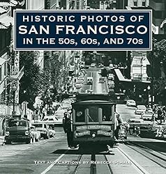 Historic Photos of San Francisco in the
