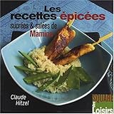 les recettes épicées, sucrées et salées de Mamina by