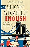 Short Stories in English for Beginners: Read for pleasure at your level, expand your vocabulary and learn English the fun way! (Foreign Language Graded Reader Series)