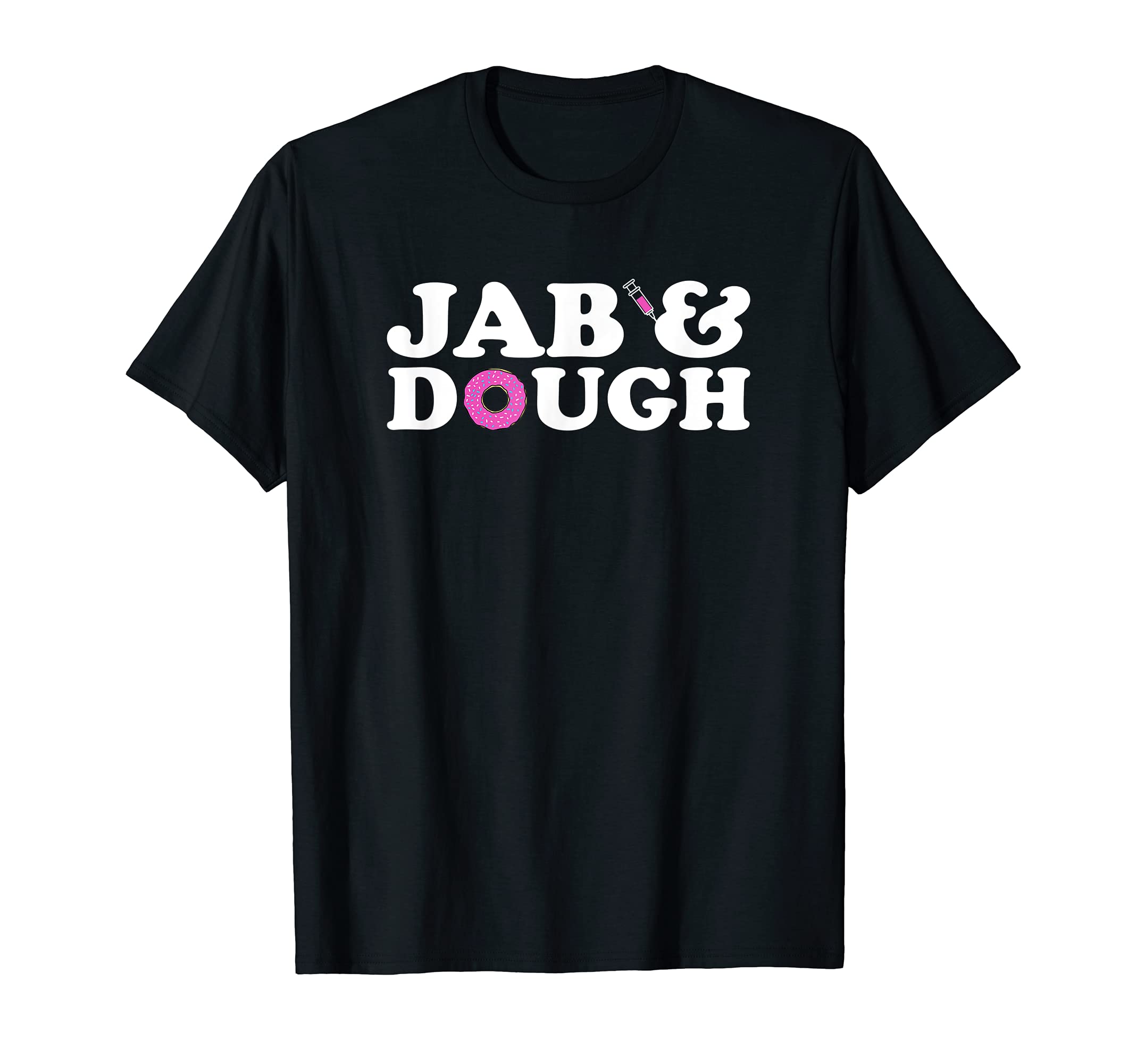 Jab n' Dough Funny Donut Vaccine T-Shirt