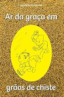 Livro Ar da Graça em Grãos de Chiste