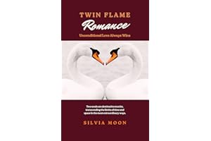 Twin Flame Romance: Unconditional Love Always Wins