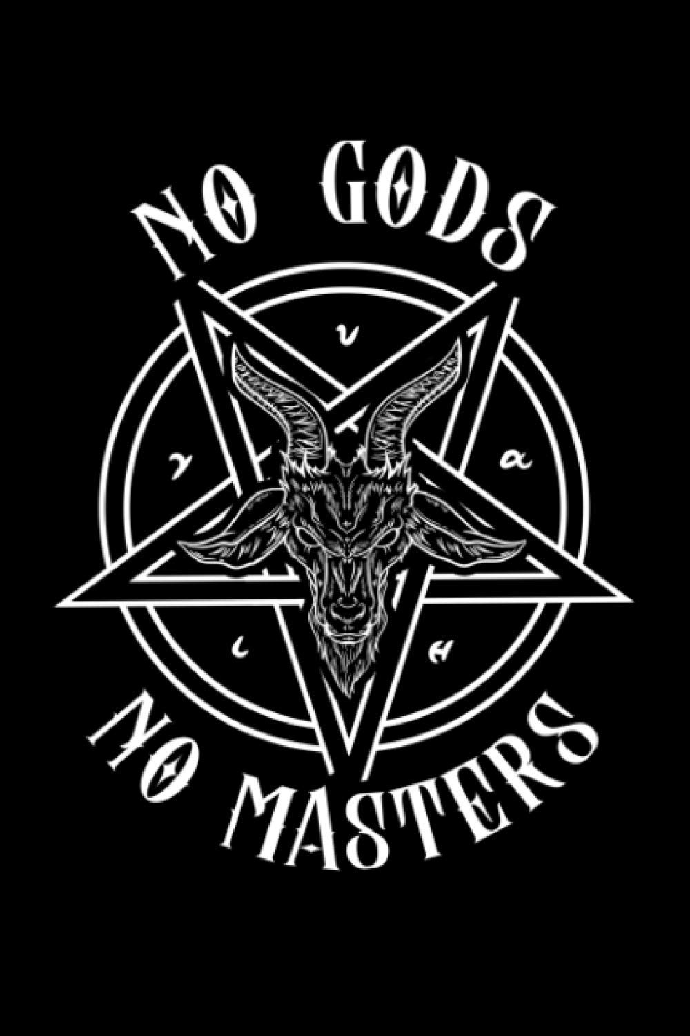 No Gods No Masters: 6x9 Satanic Notebook, Sketchbook, Sketchpad, Dotgrid, 120 Pages