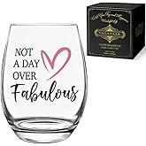 Not a Day Over Fabulous Wine Glass, Funny Birthday Wine Glass Gift for Women Wife Mom Daughter Sister Aunt Best Friends BFF, Mothers Day Gift, Novelty Friendship Wine Glass Gifts for Her Birthday 15oz