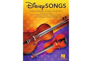 Disney Songs for Violin and Cello Duet | Intermediate String Duet Sheet Music Book for Students Teachers and Families | Disne