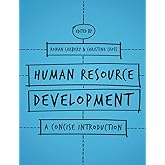 Human Resource Development: A Concise Introduction