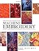 Encyclopedia of Machine Embroidery by Val Holmes (2003-11-20) by