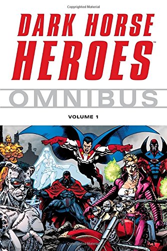 Dark Horse Heroes Omnibus Volume 1 (v. 1)