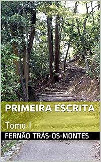 Livro Primeira Escrita: Tomo I