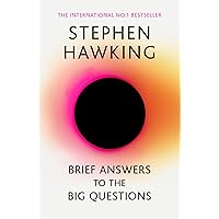 Brief Answers To The Big Questions