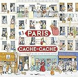 Paris cache-cache : Un livre-jeu pour découvrir l'histoire by 